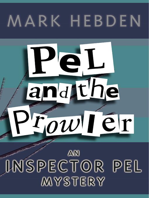 Title details for Pel and the Prowler by Mark Hebden - Available